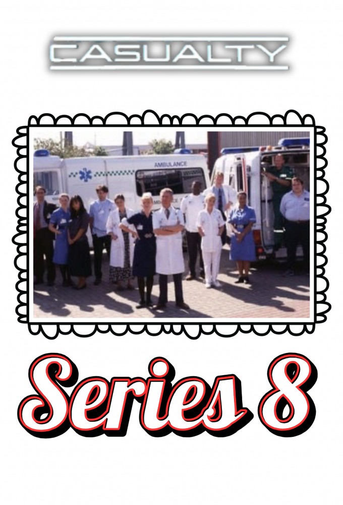 Casualty - Season 8 [89877] (A1772380285) [[Shows 2.0]] --Plex--